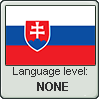 Slovak language level NONE by TheFlagandAnthemGuy