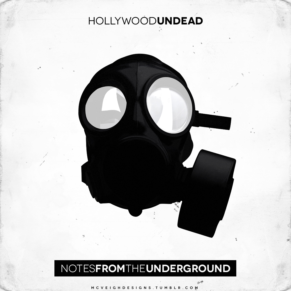 Hollywood Undead Notes From The Underground by smcveigh92 ...